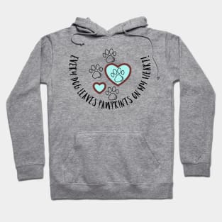 Every Dog Leaves Pawprints on my Heart Hoodie